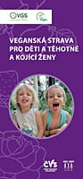 ČVS - Veganská strava pro děti a těhotné a kojící ženy
